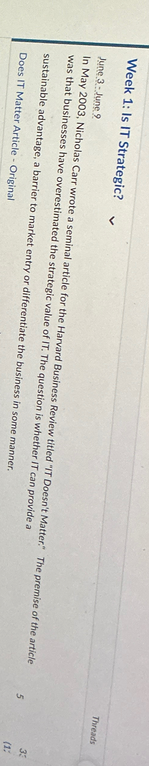  Week 1: Is IT Strategic? Threads June 3- June 9 In