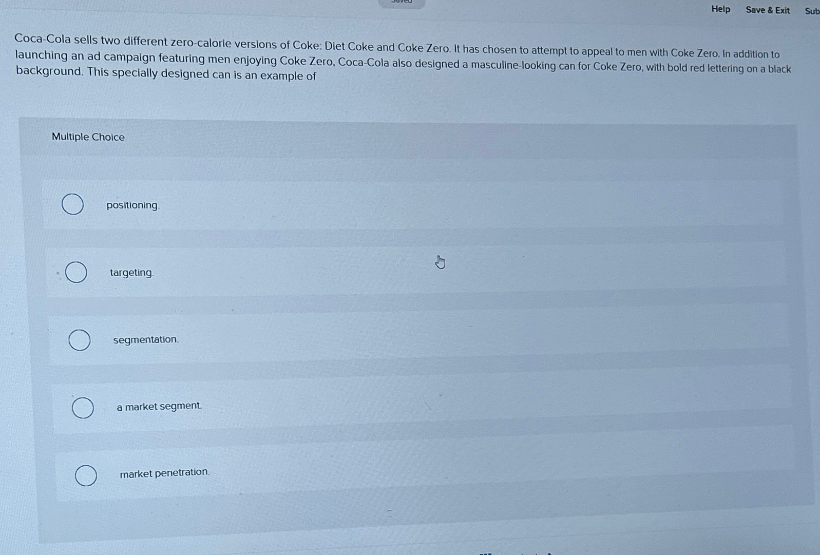  Help Save & Exit Sub Coca-Cola sells two different zero-calorie versions