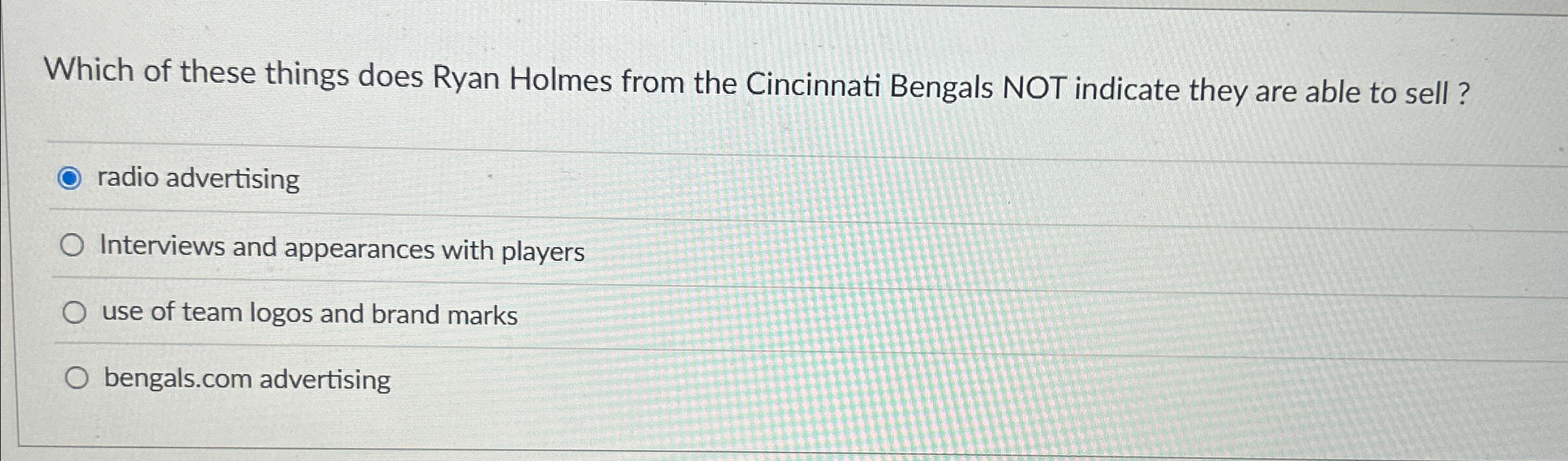  Which of these things does Ryan Holmes from the Cincinnati Bengals