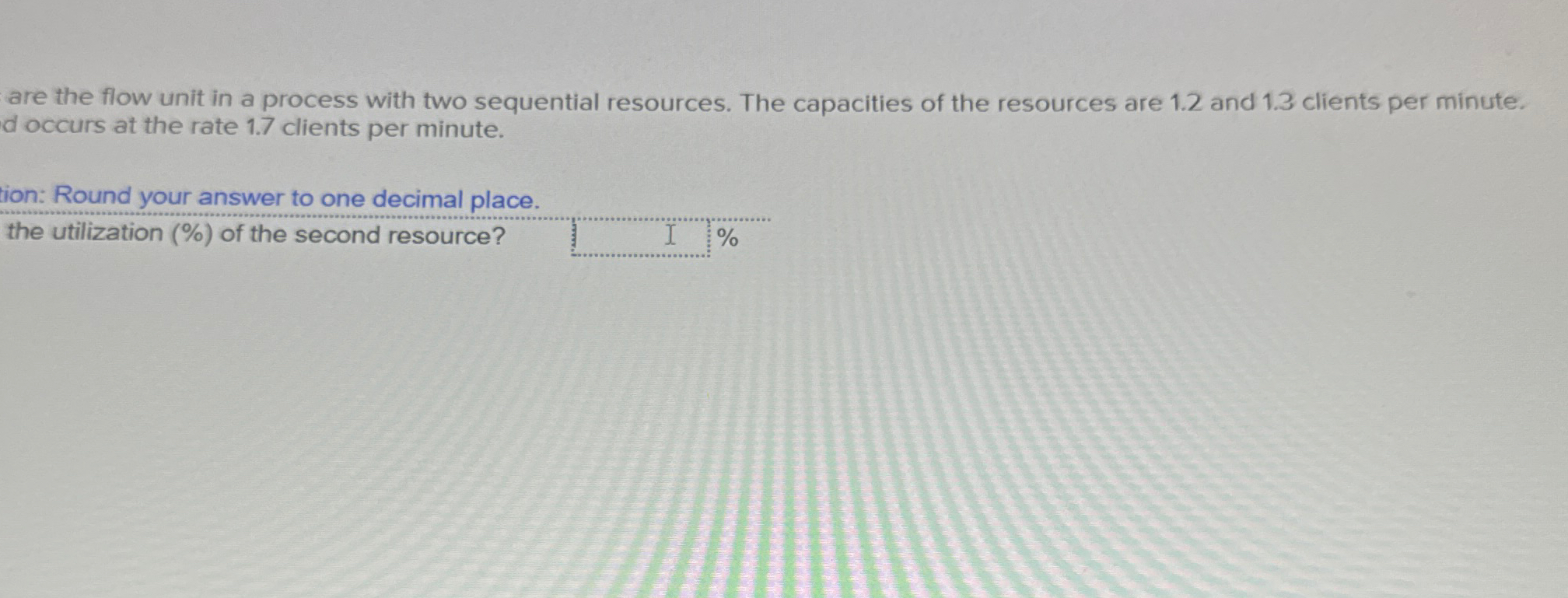  are the flow unit in a process with two sequential resources.
