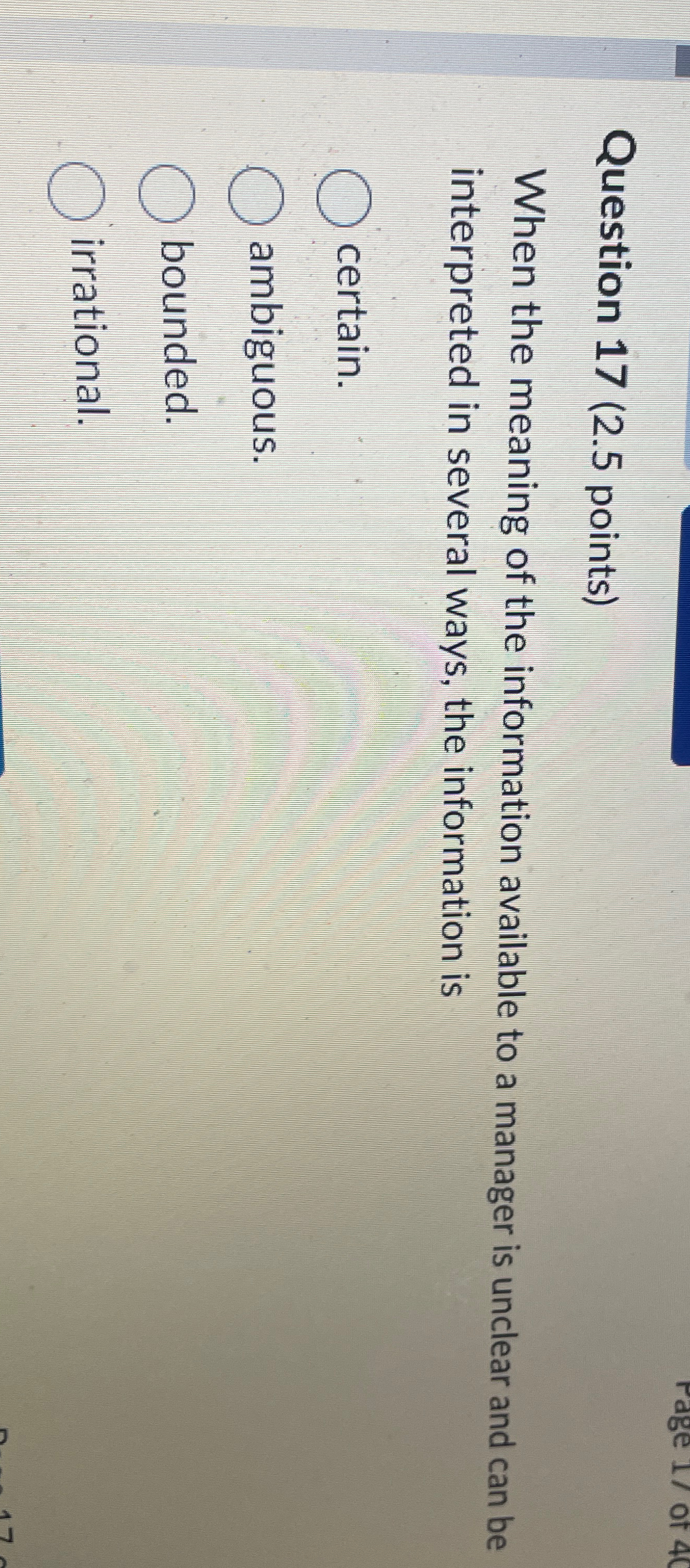  Question 17(2.5 points) When the meaning of the information available to