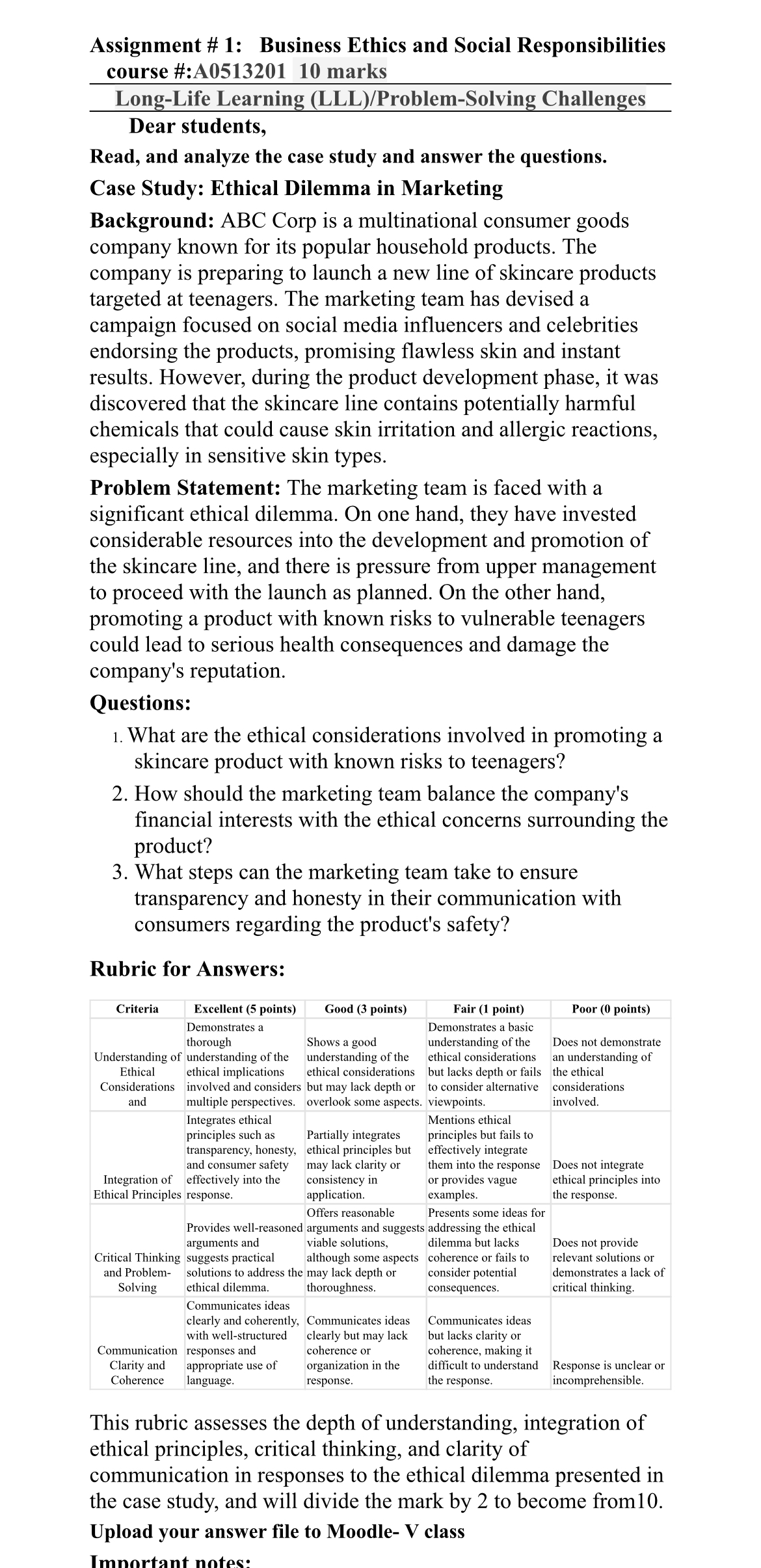  Assignment # 1: Business Ethics and Social Responsibilities course #:A051320110 marks