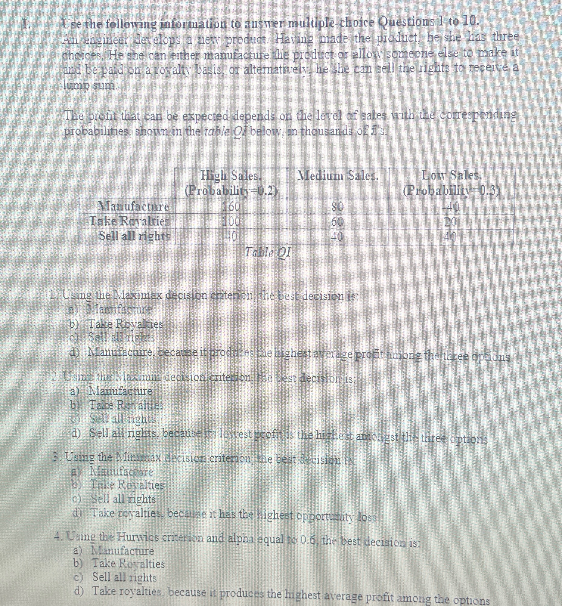  Use the following information to answer multiple-choice Questions 1 to 10.