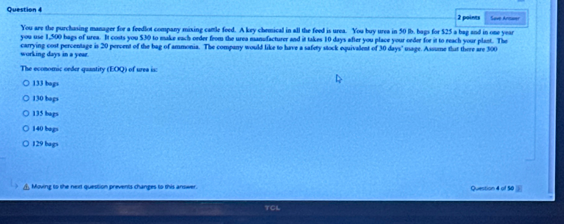  Question 4 2 points You are the purchasing manager for a