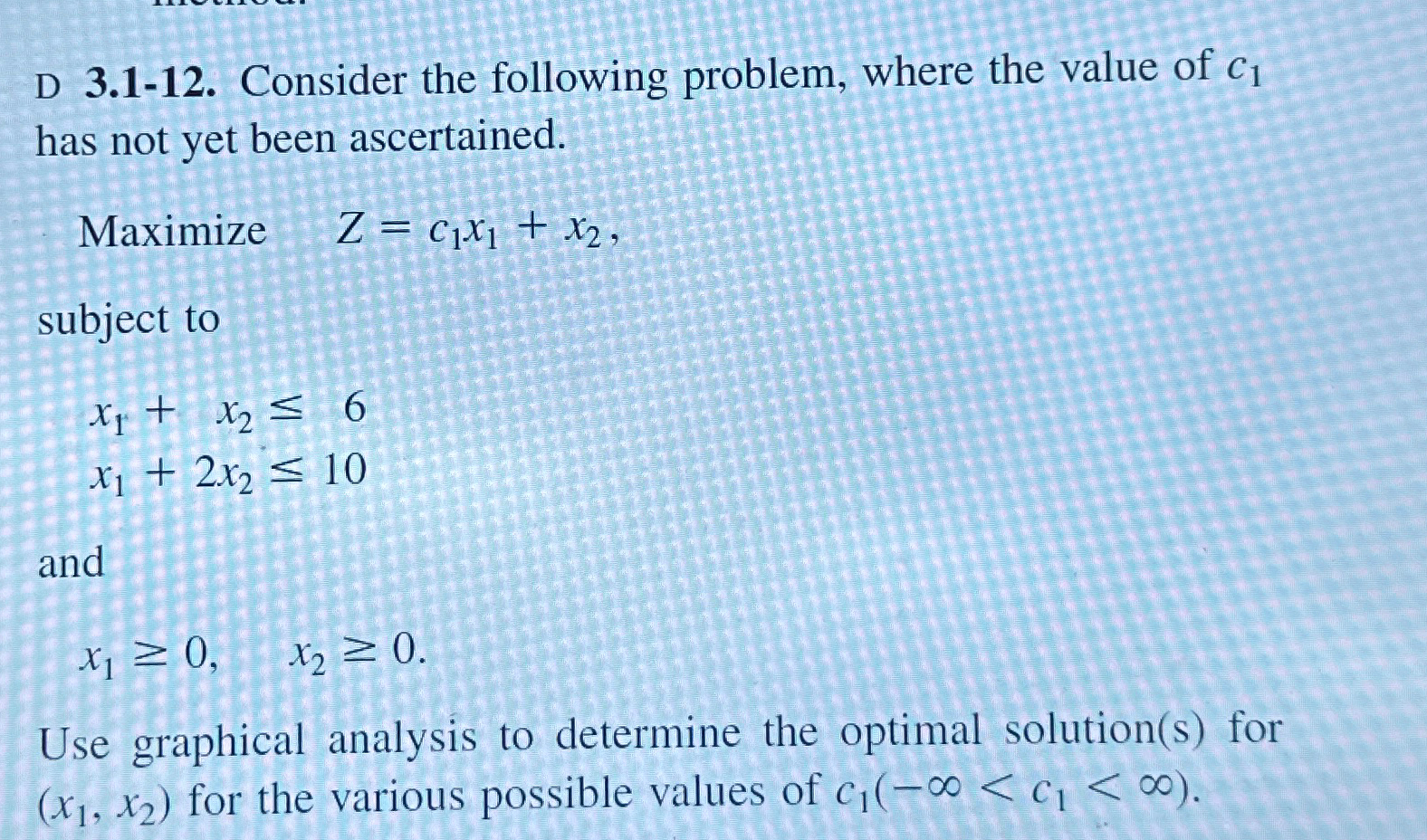  D 3.1-12. Consider the following problem, where the value of c1
