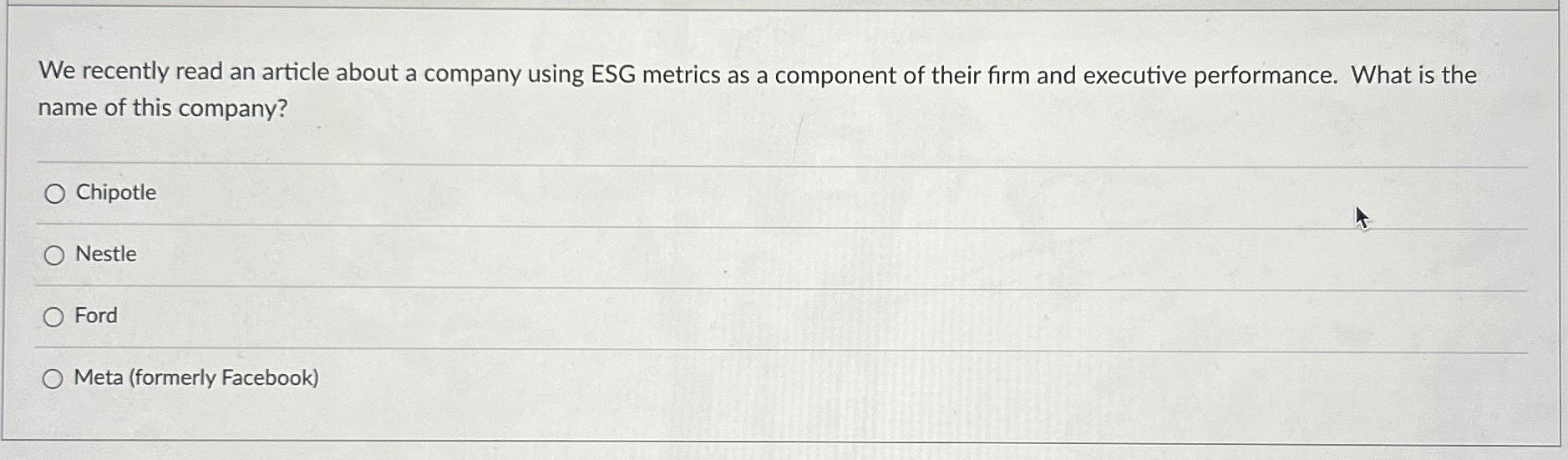  We recently read an article about a company using ESG metrics