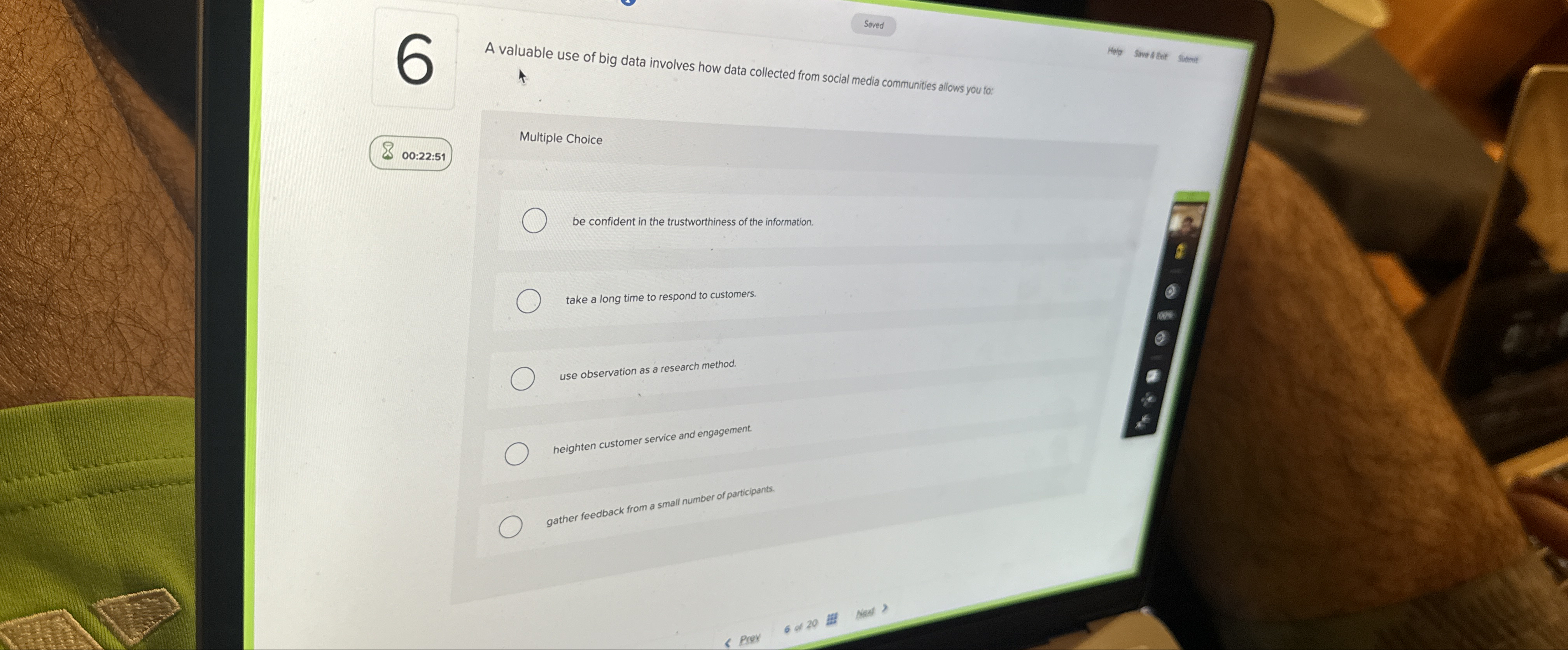  Saved A valuable use of big data involves how data collected