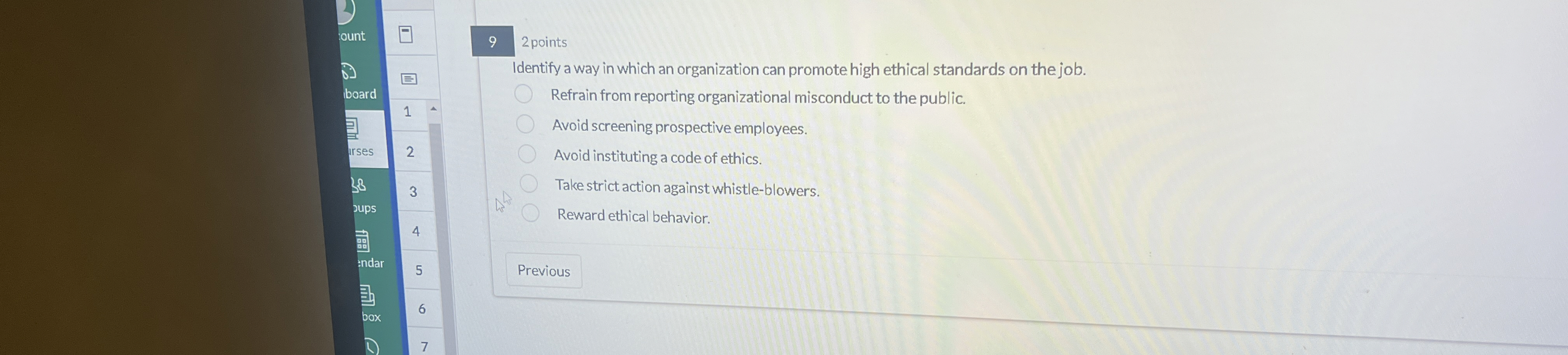  9 2 points Identify a way in which an organization can