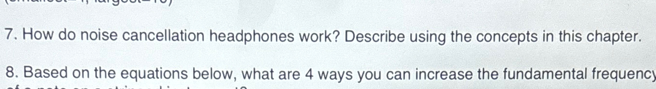  How do noise cancellation headphones work? Describe using the concepts in