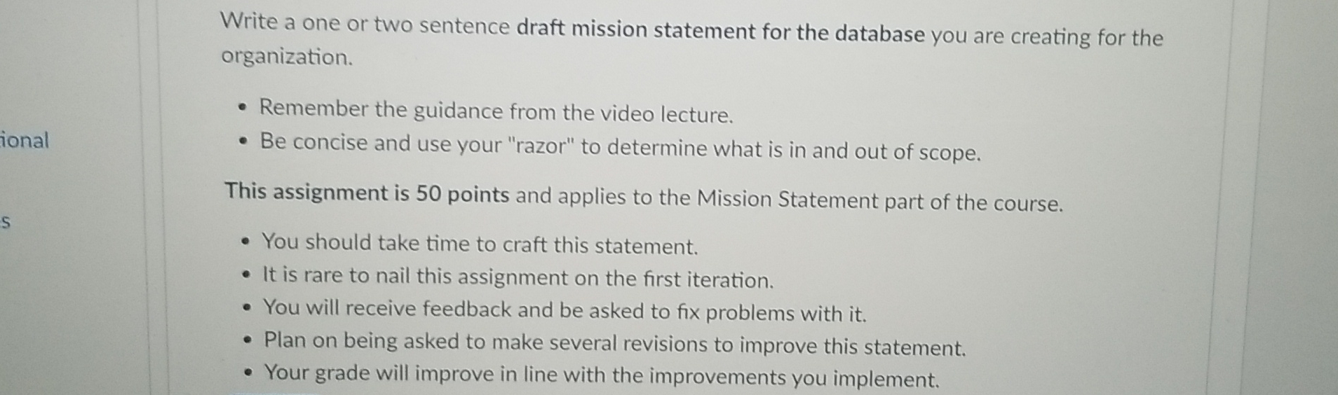 Write a one or two sentence draft mission statement for the
