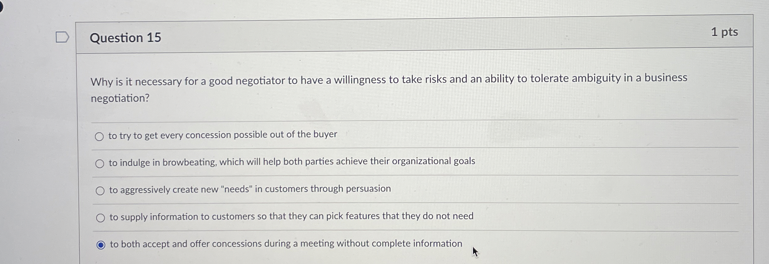  Question 15 1 pts Why is it necessary for a good