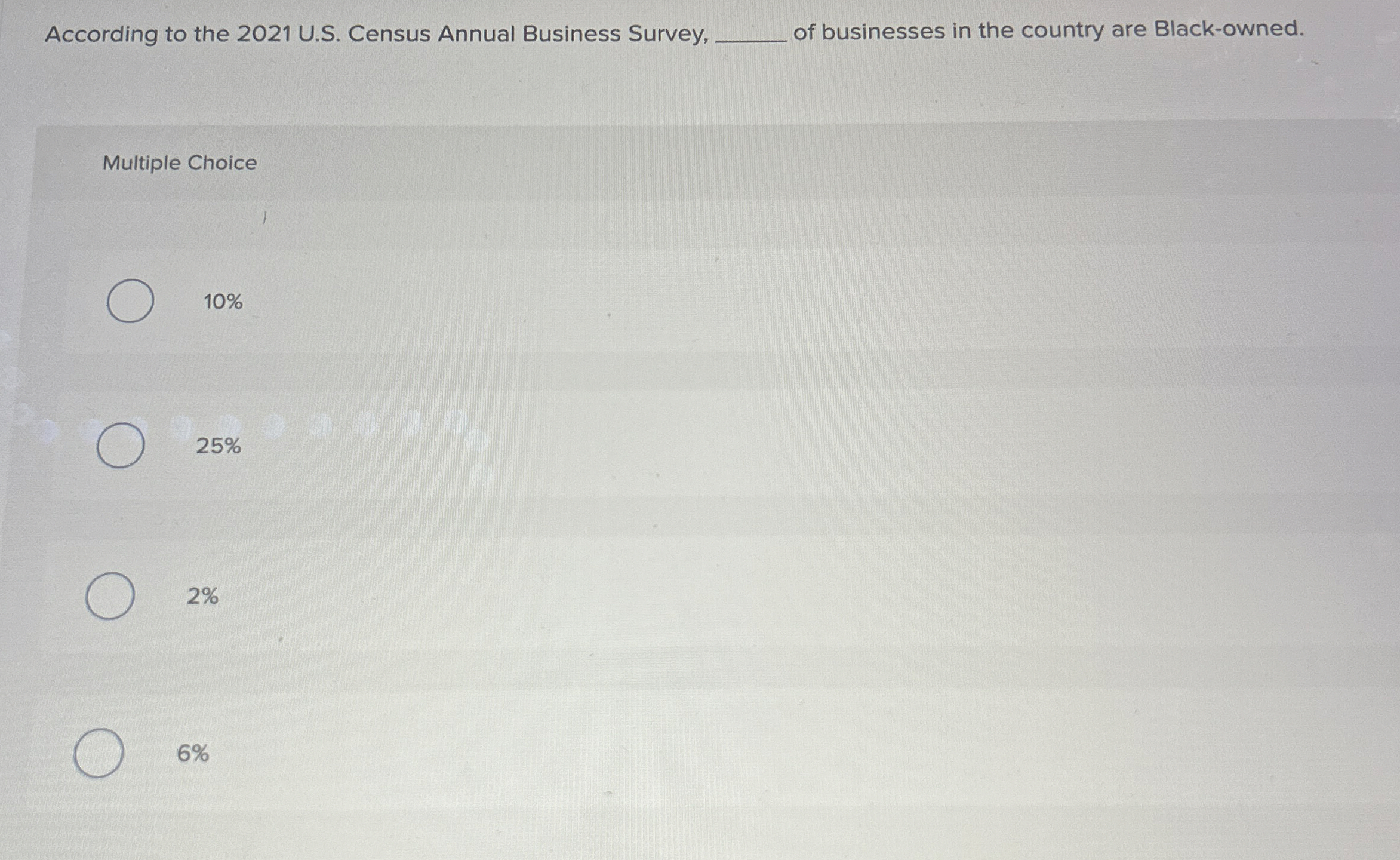  According to the 2021 U.S. Census Annual Business Survey, of businesses