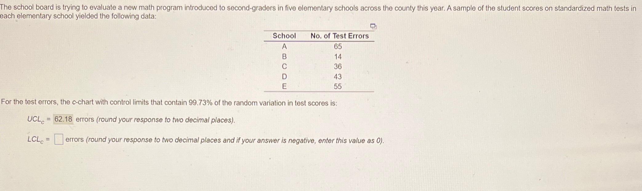  The school board is trying to evaluate a new math program