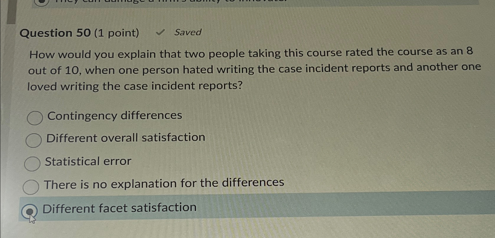  Question 50(1 point) Saved How would you explain that two people