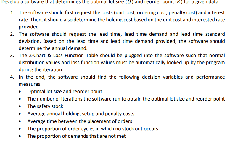  Develop a software that determines the optimal lot size (Q) and