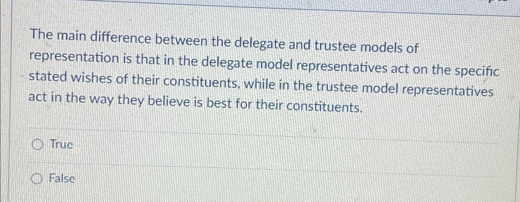  The main difference between the delegate and trustee models of representation