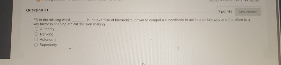 Question 21 1 points Fill in the missing word is the