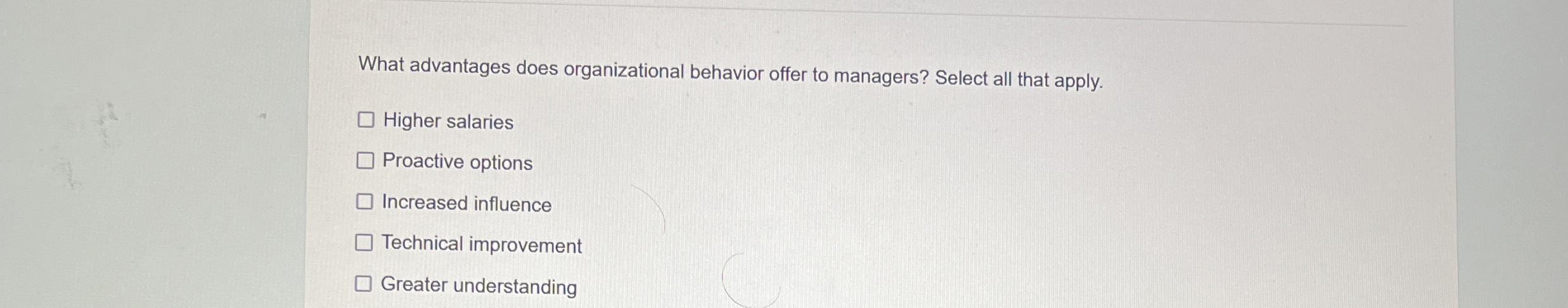  What advantages does organizational behavior offer to managers? Select all that