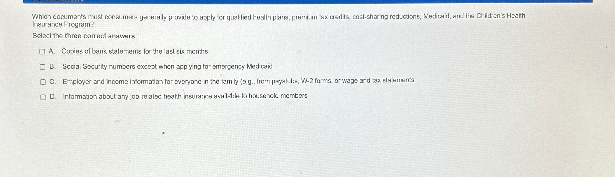  Which documents must consumers generally provide to apply for qualified health