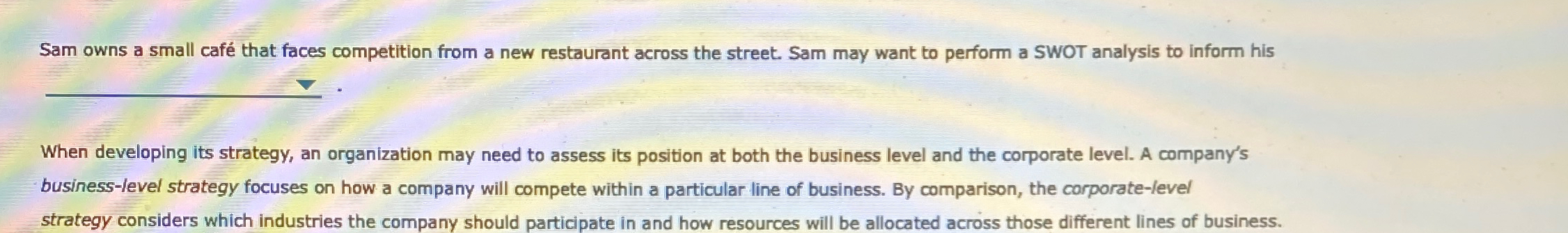  Sam owns a small caf that faces competition from a new