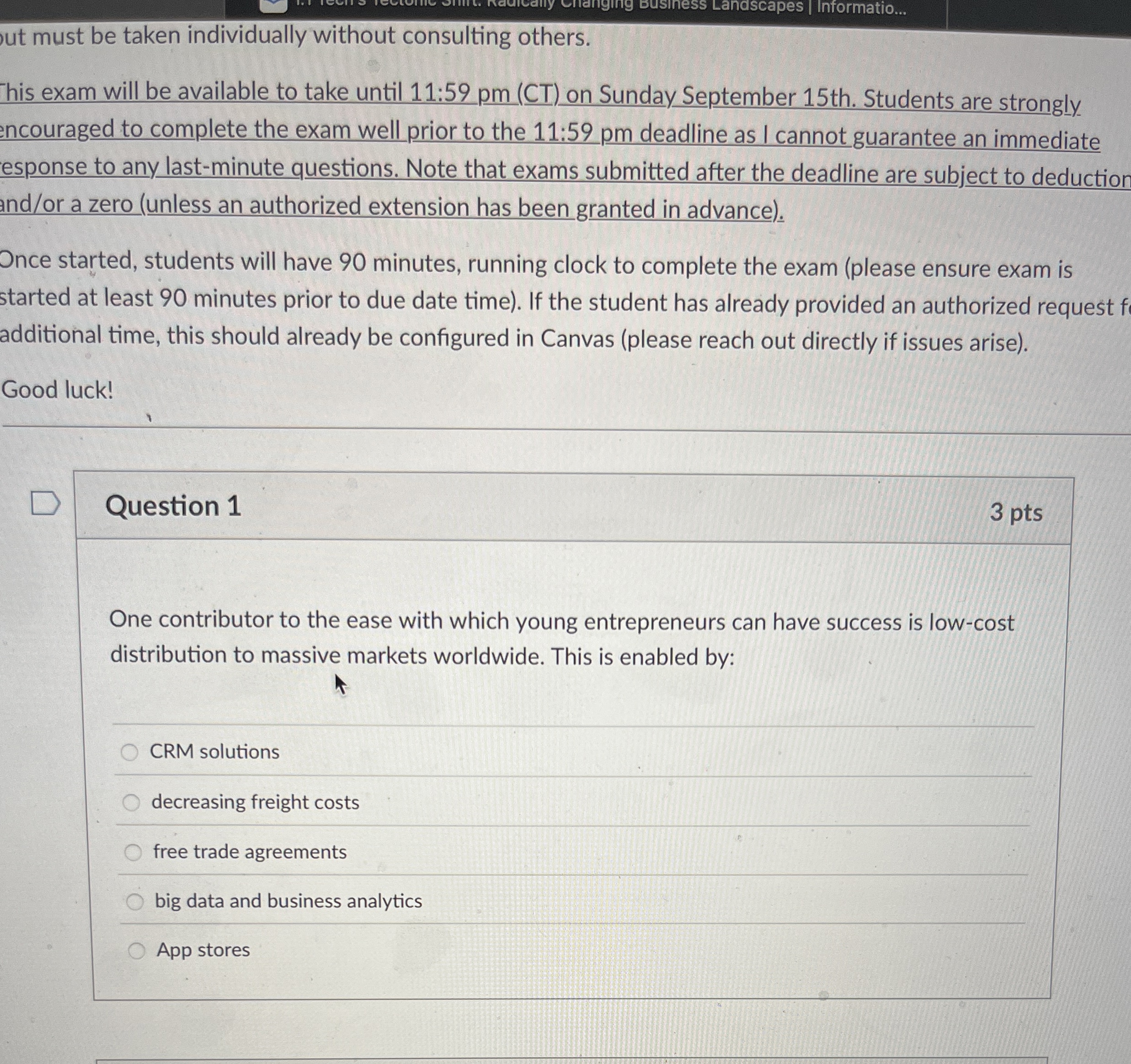  Question 1 One contributor to the ease with which young entrepreneurs