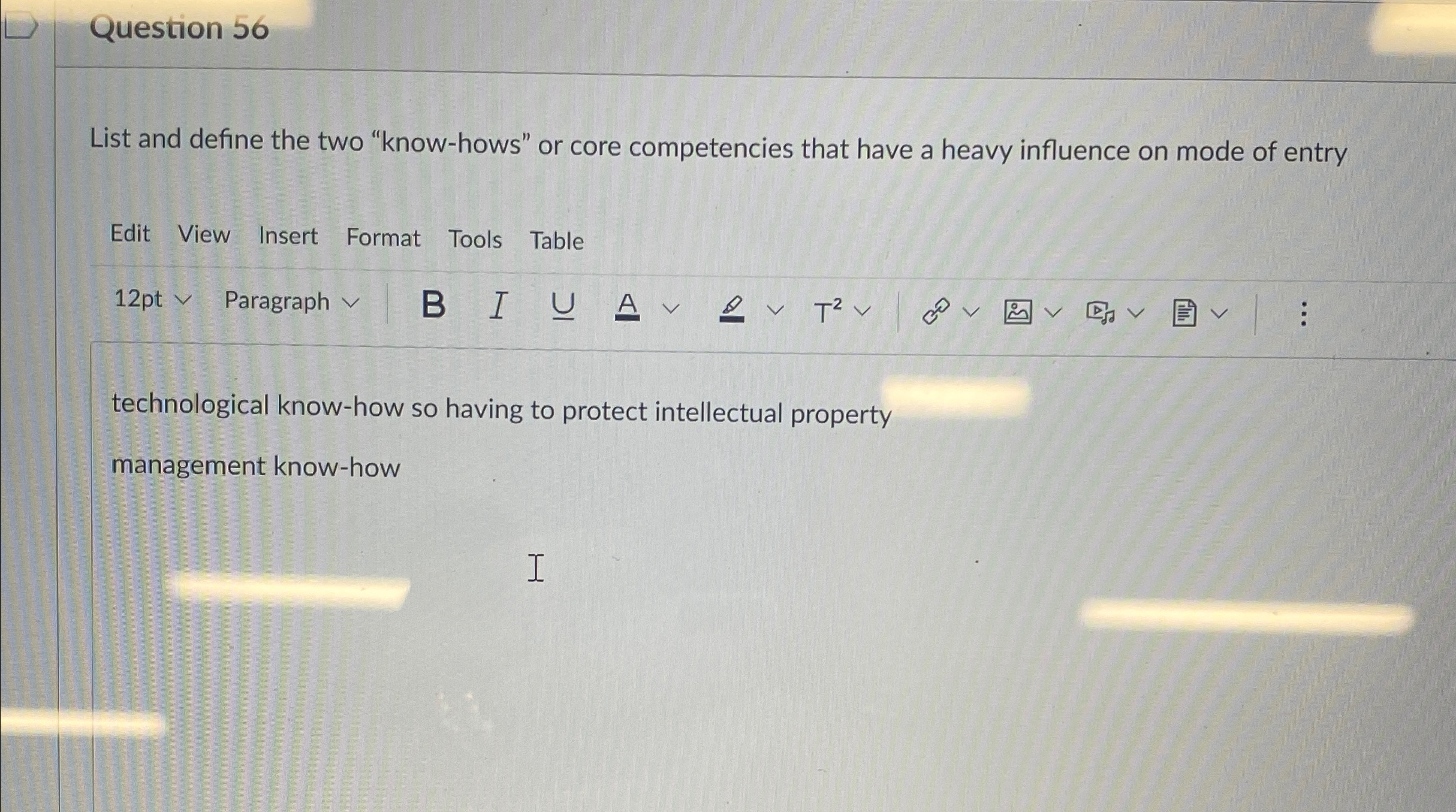  Question 56 List and define the two "know-hows" or core competencies
