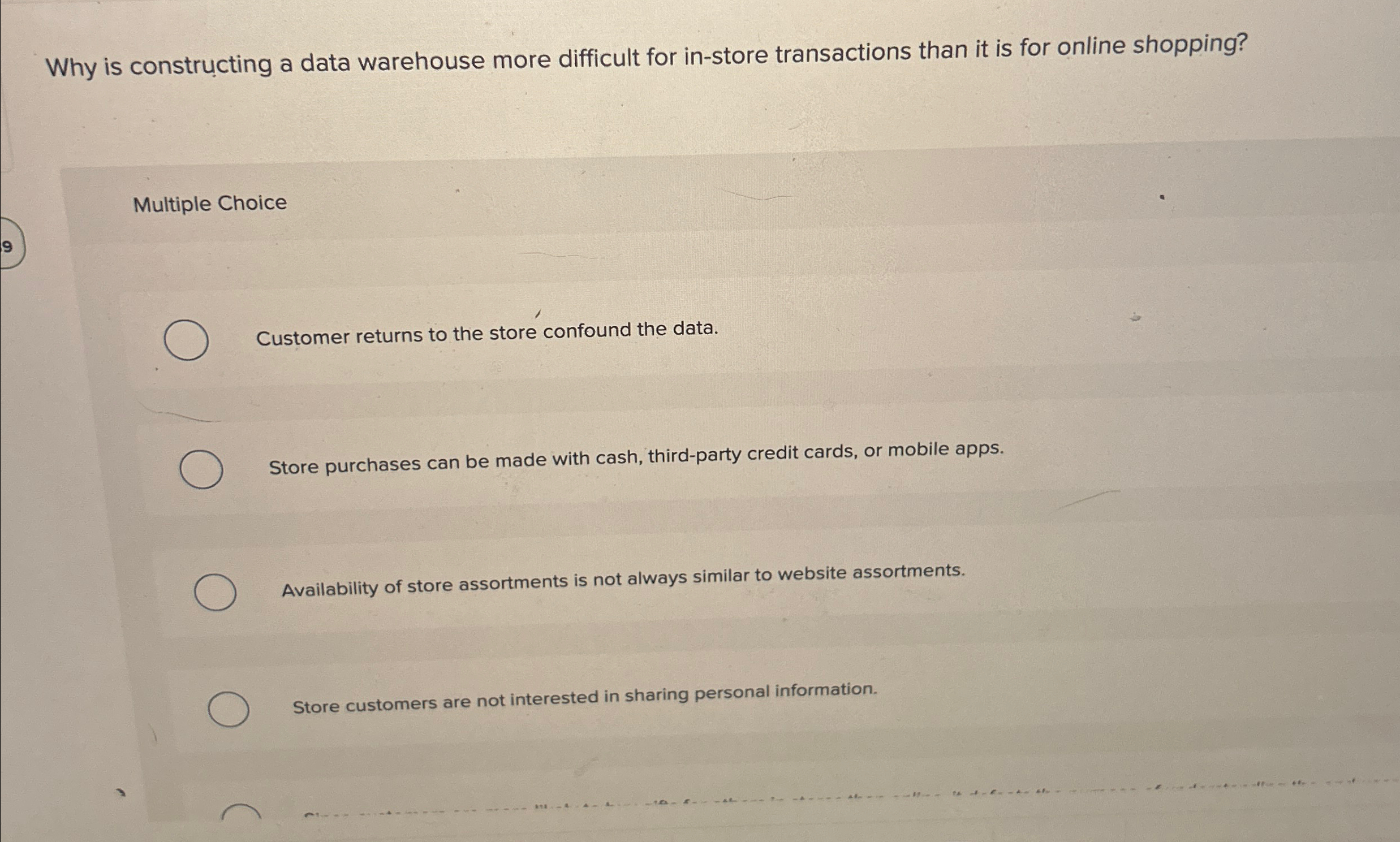  Why is constructing a data warehouse more difficult for in-store transactions