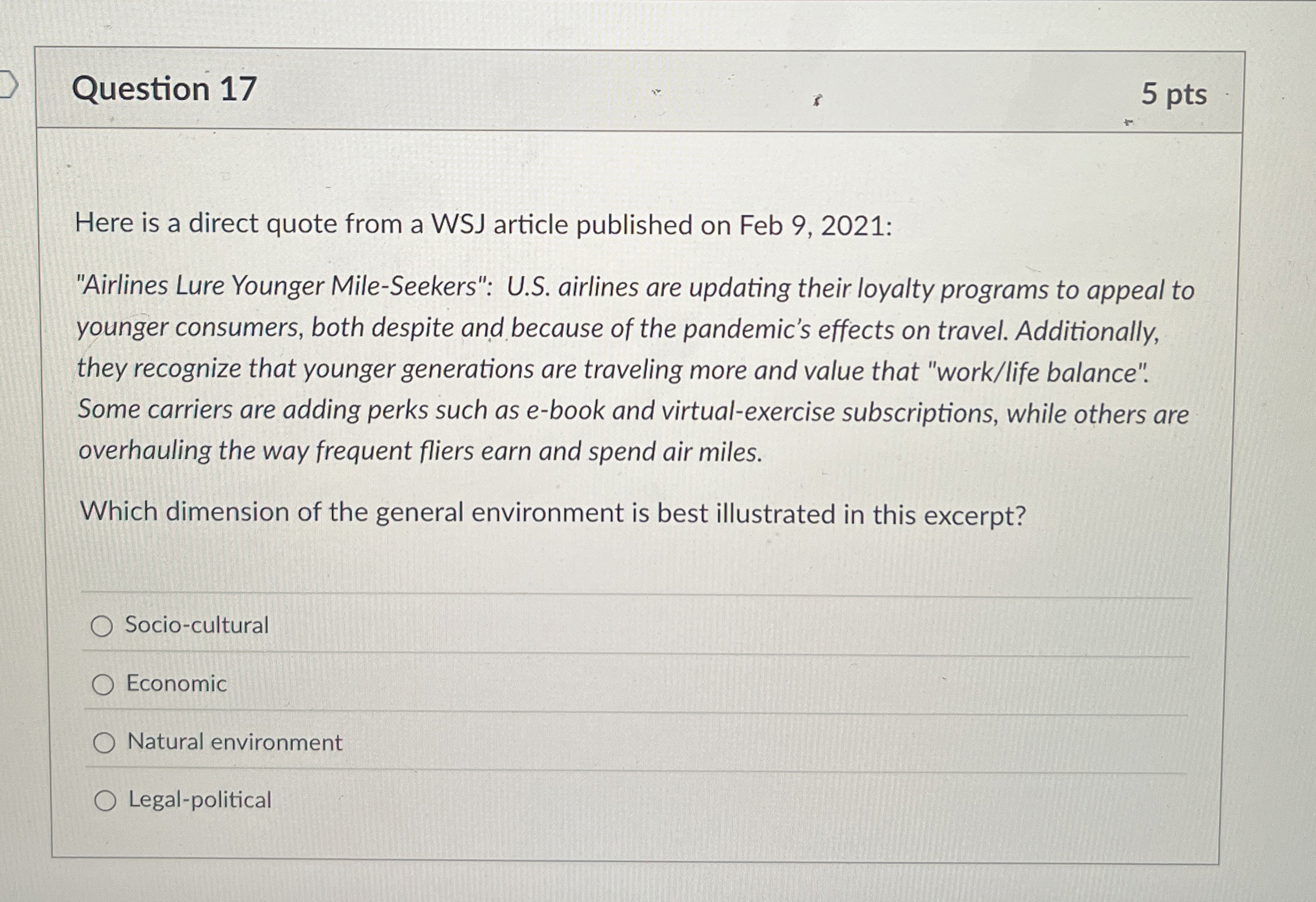  Question 17 Here is a direct quote from a WSJ article