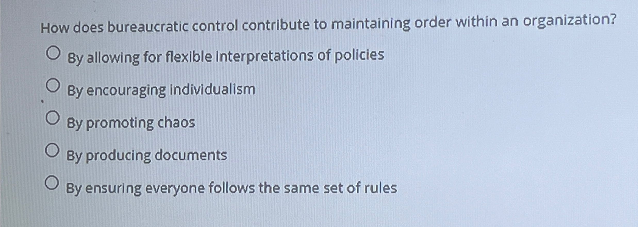  How does bureaucratic control contribute to maintaining order within an organization?