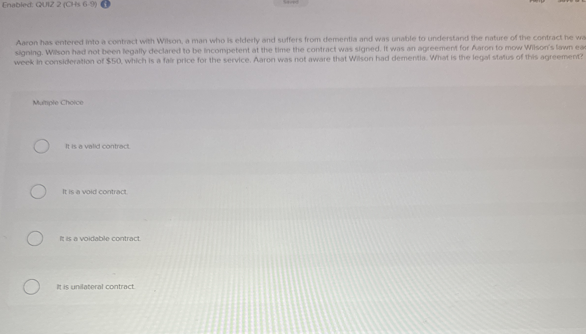  Aaron has entered into a contract with Wilson, a man who