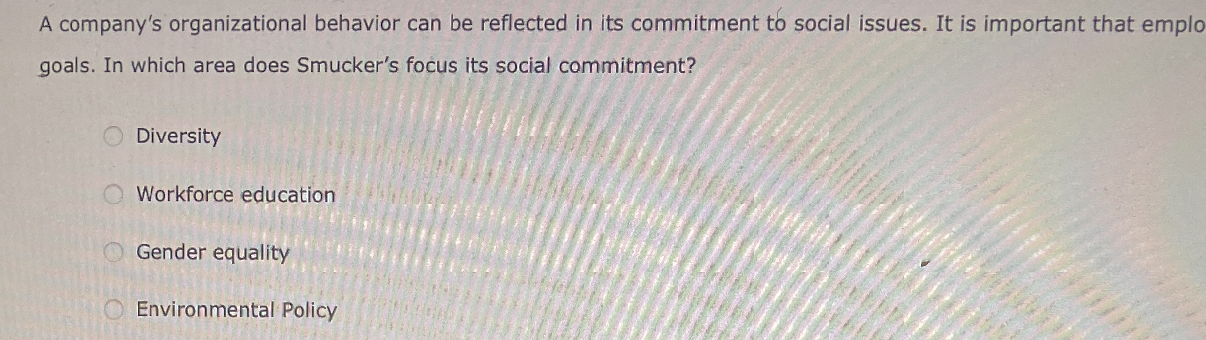  A company's organizational behavior can be reflected in its commitment to
