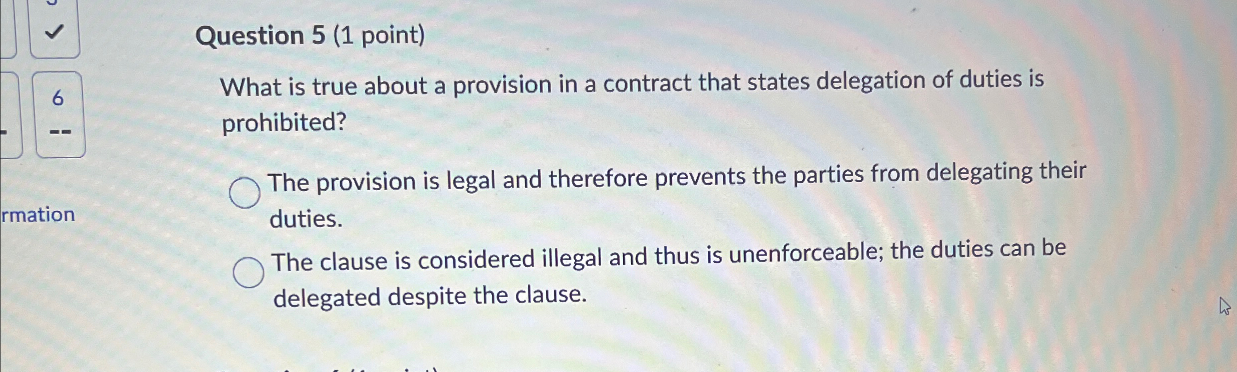  Question 5(1 point) What is true about a provision in a