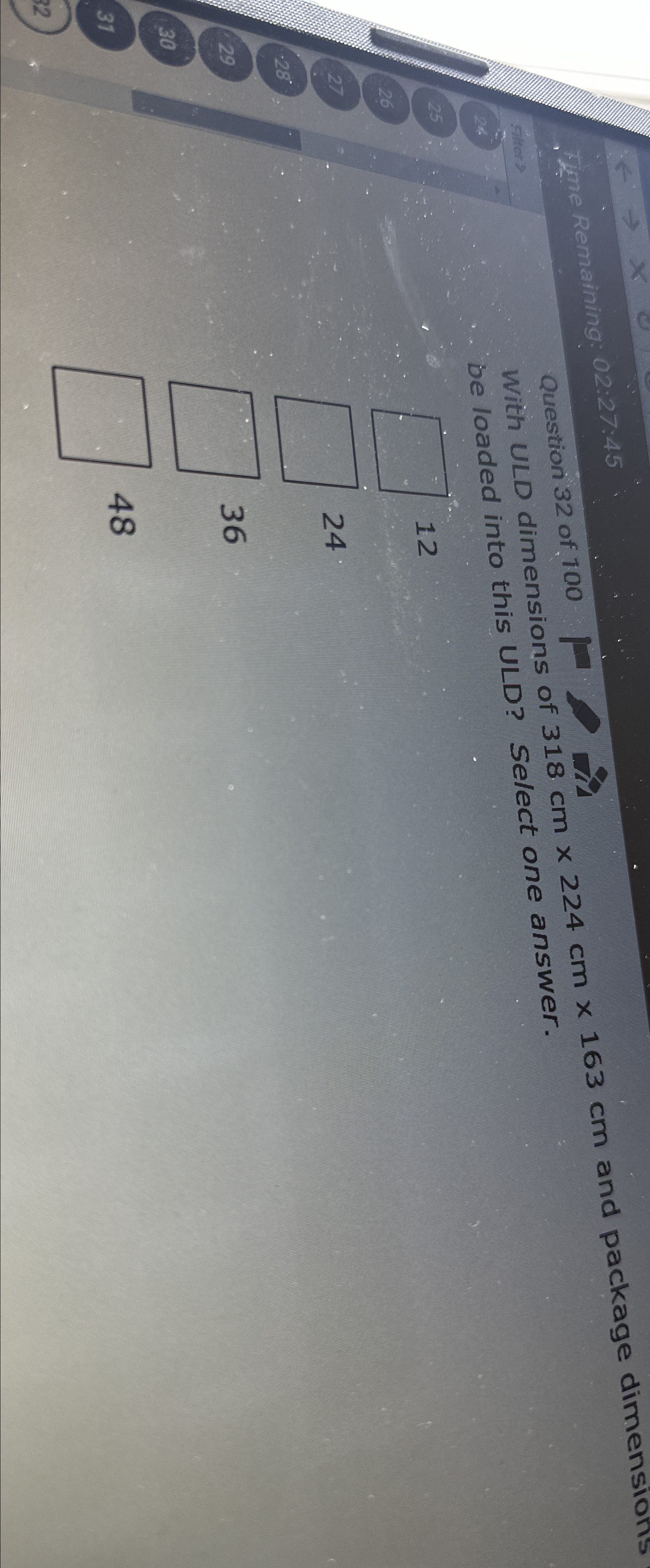 The Remaining: 02:27*4 Question 32 of 100 With ULD dimensions of