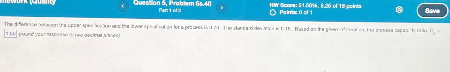  Question 5, Problem 6s.40 Part 1 of 2 HW Score: 51.56%,8.25