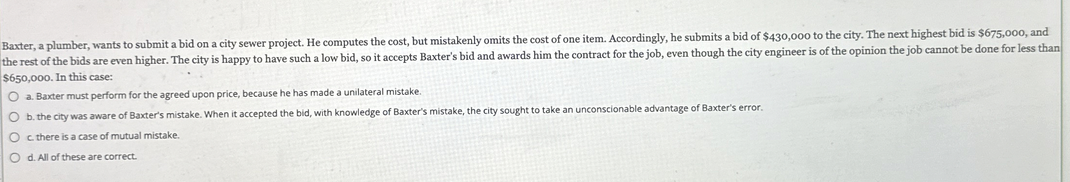  Baxter, a plumber, wants to submit a bid on a city