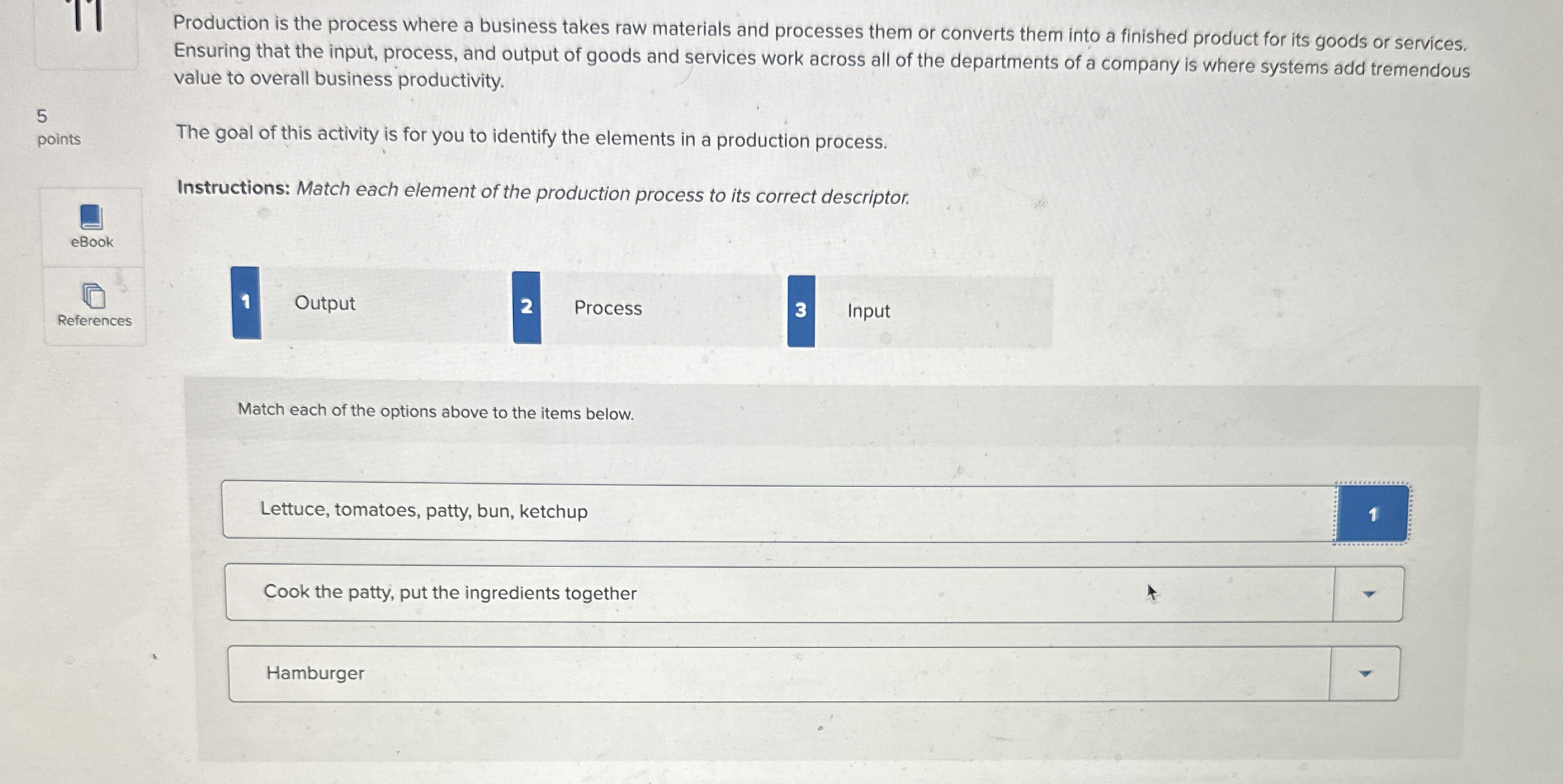  11 5 points 1 Output 2 Process 3 Input Match each