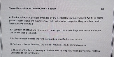  Choose the most correct answer, from A-E below. A. The Rental