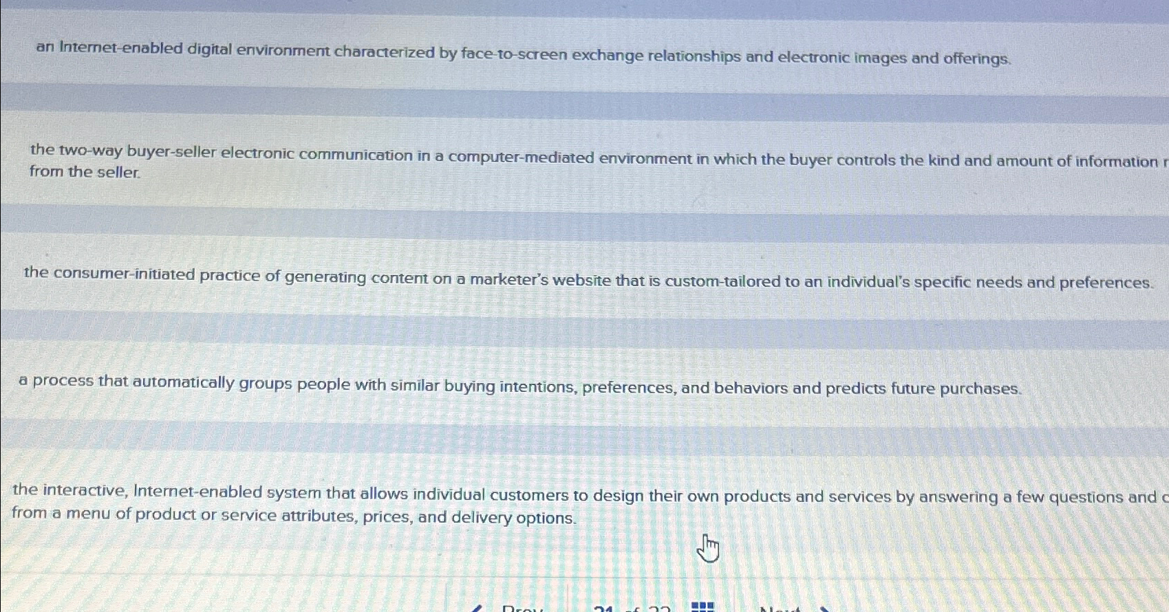  Collaborative filtering is... an Internet-enabled digital environment characterized by face-to-screen exchange
