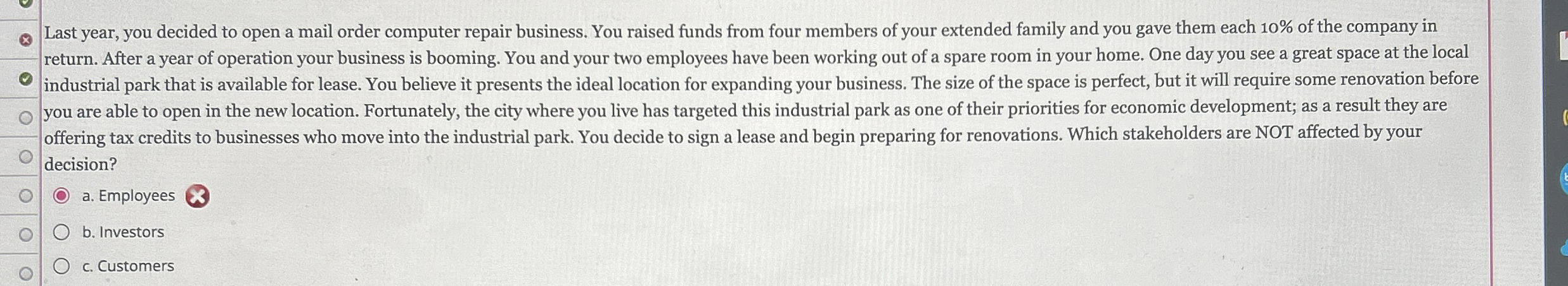  Last year, you decided to open a mail order computer repair