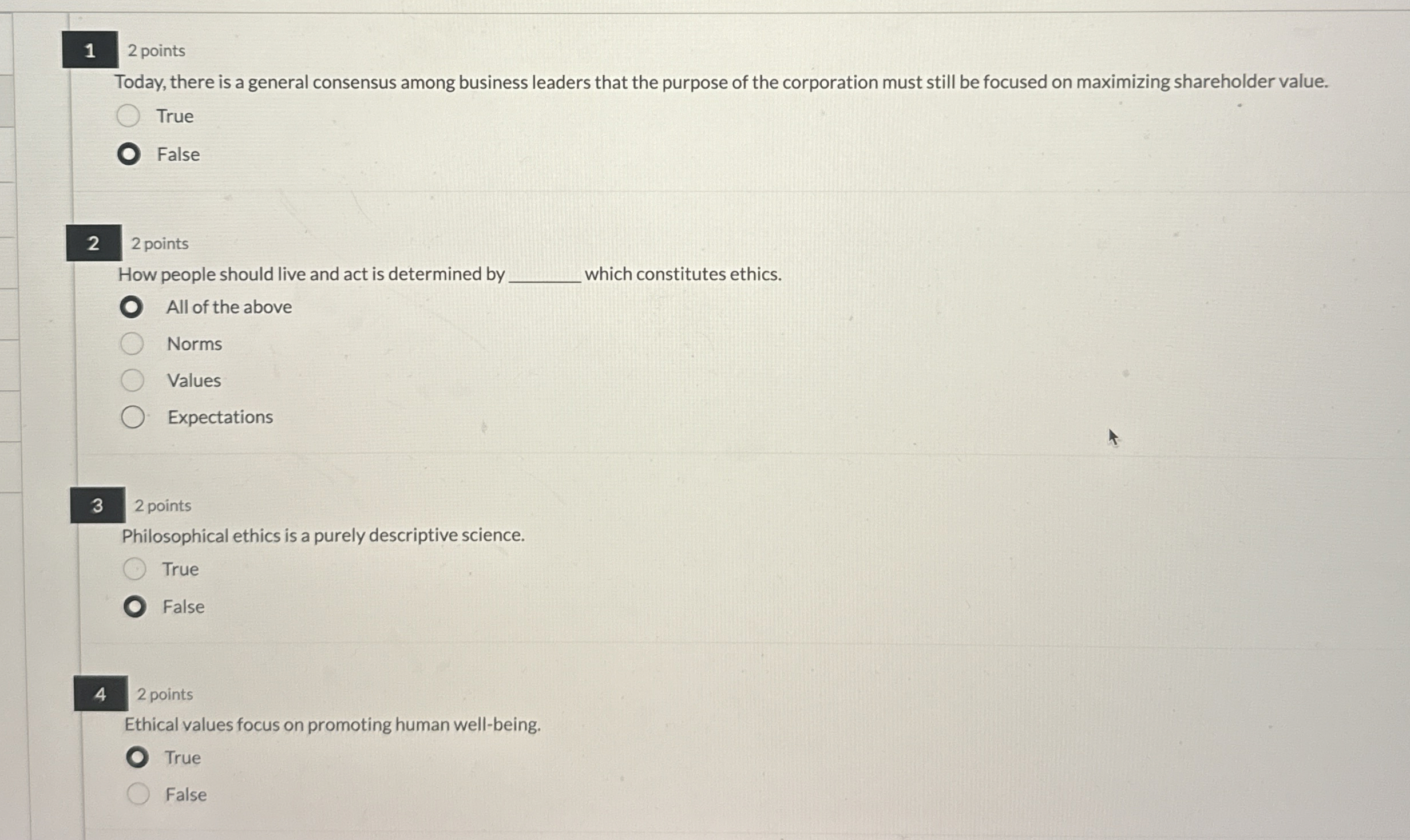  1 2 points Today, there is a general consensus among business