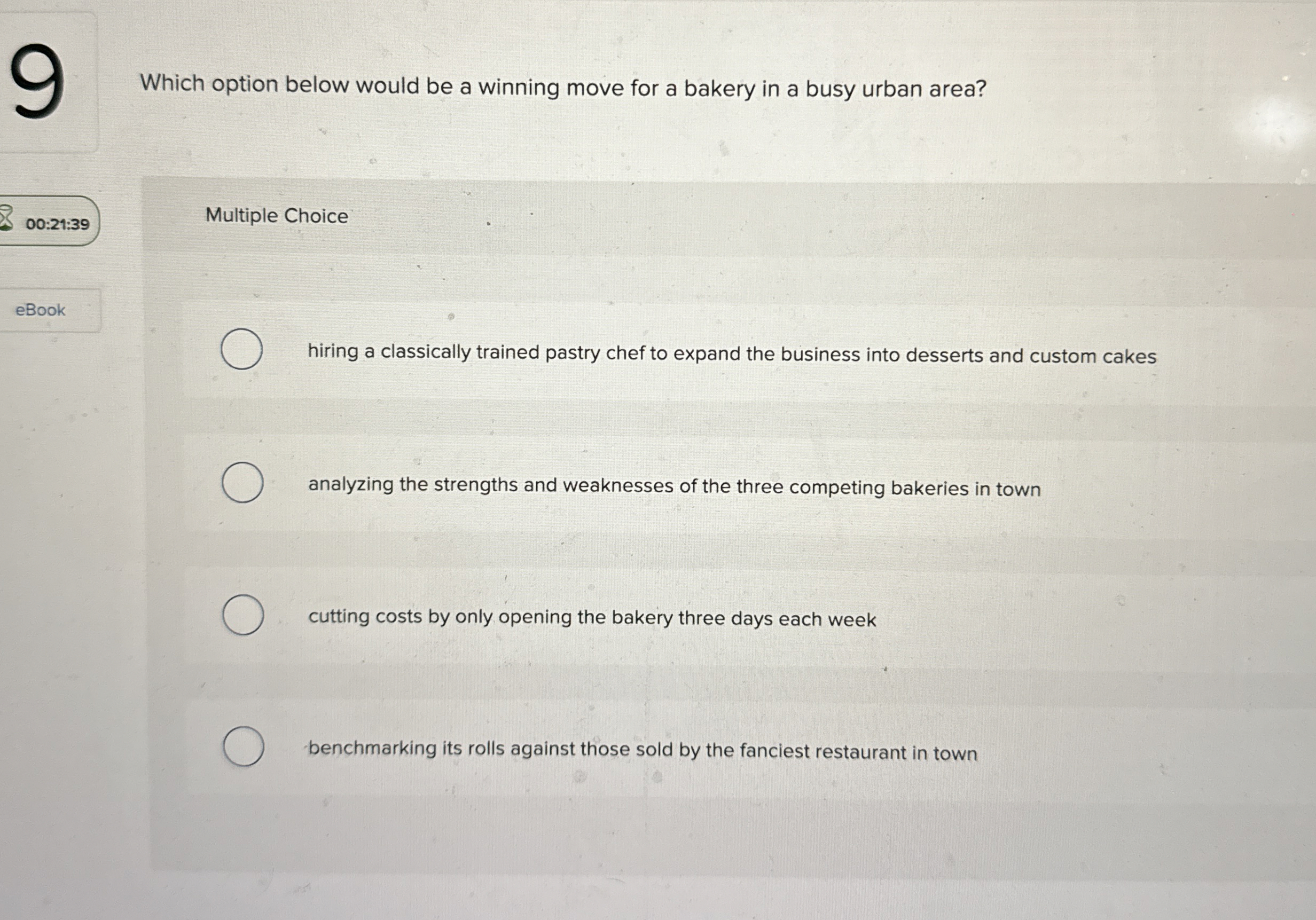  Which option below would be a winning move for a bakery