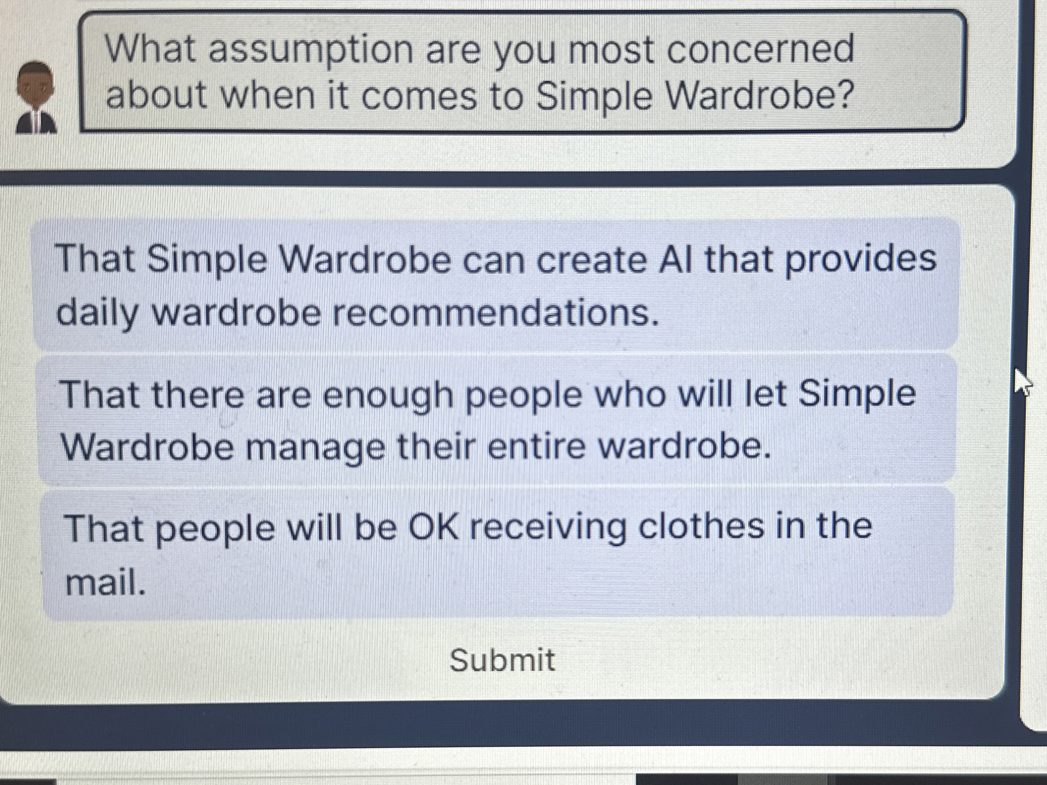  What assumption are you most concerned about when it comes to