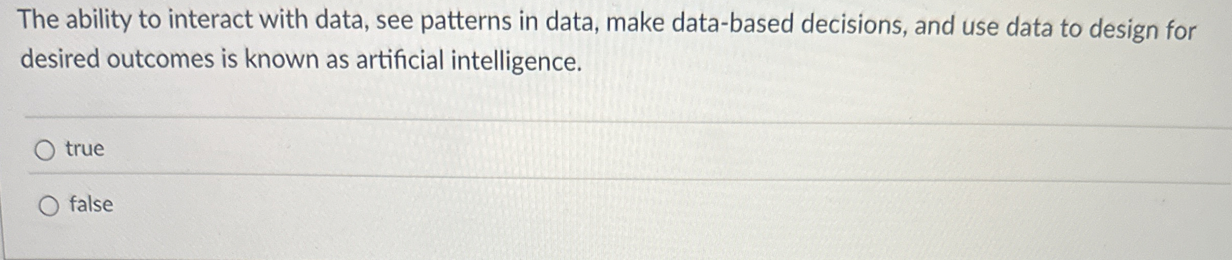  The ability to interact with data, see patterns in data, make