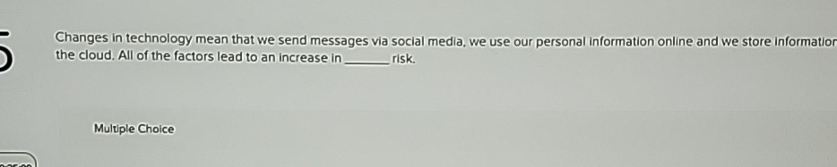  Changes in technology mean that we send messages via social media,