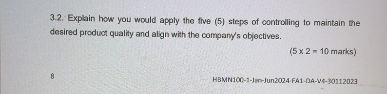  3.2. Explain how you would apply the five (5) steps of