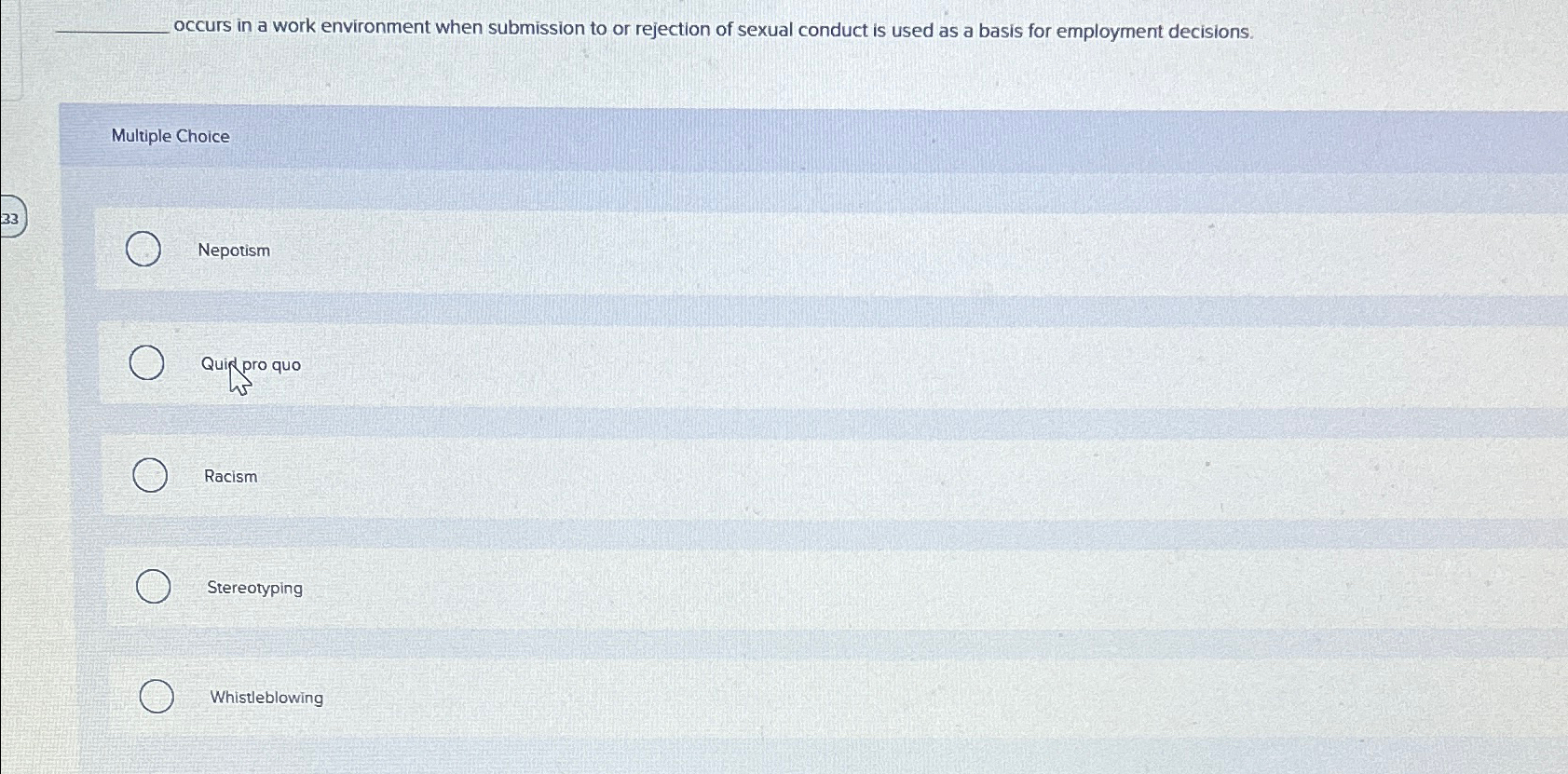  q, occurs in a work environment when submission to or rejection