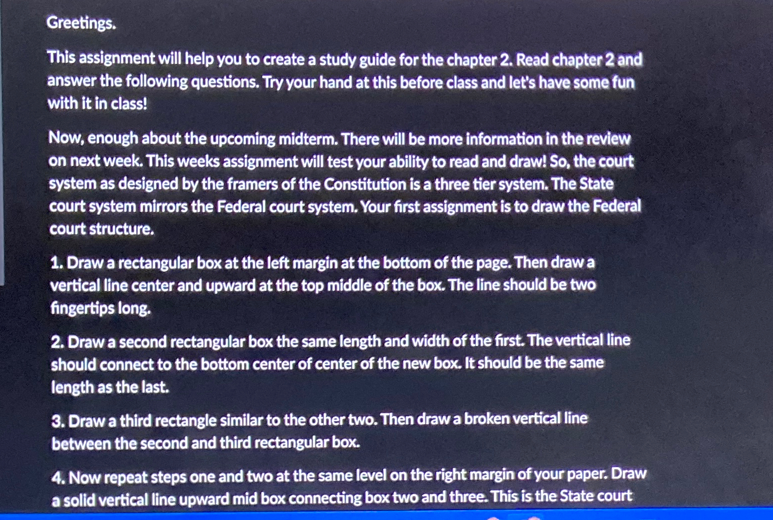  Greetings. This assignment will help you to create a study guide