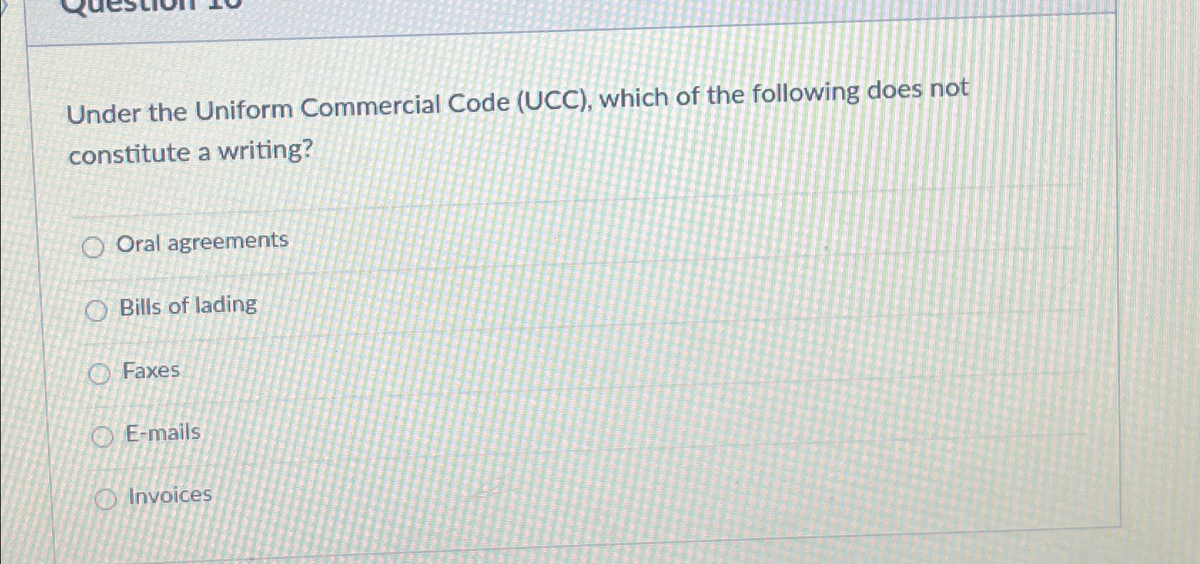  Under the Uniform Commercial Code (UCC), which of the following does