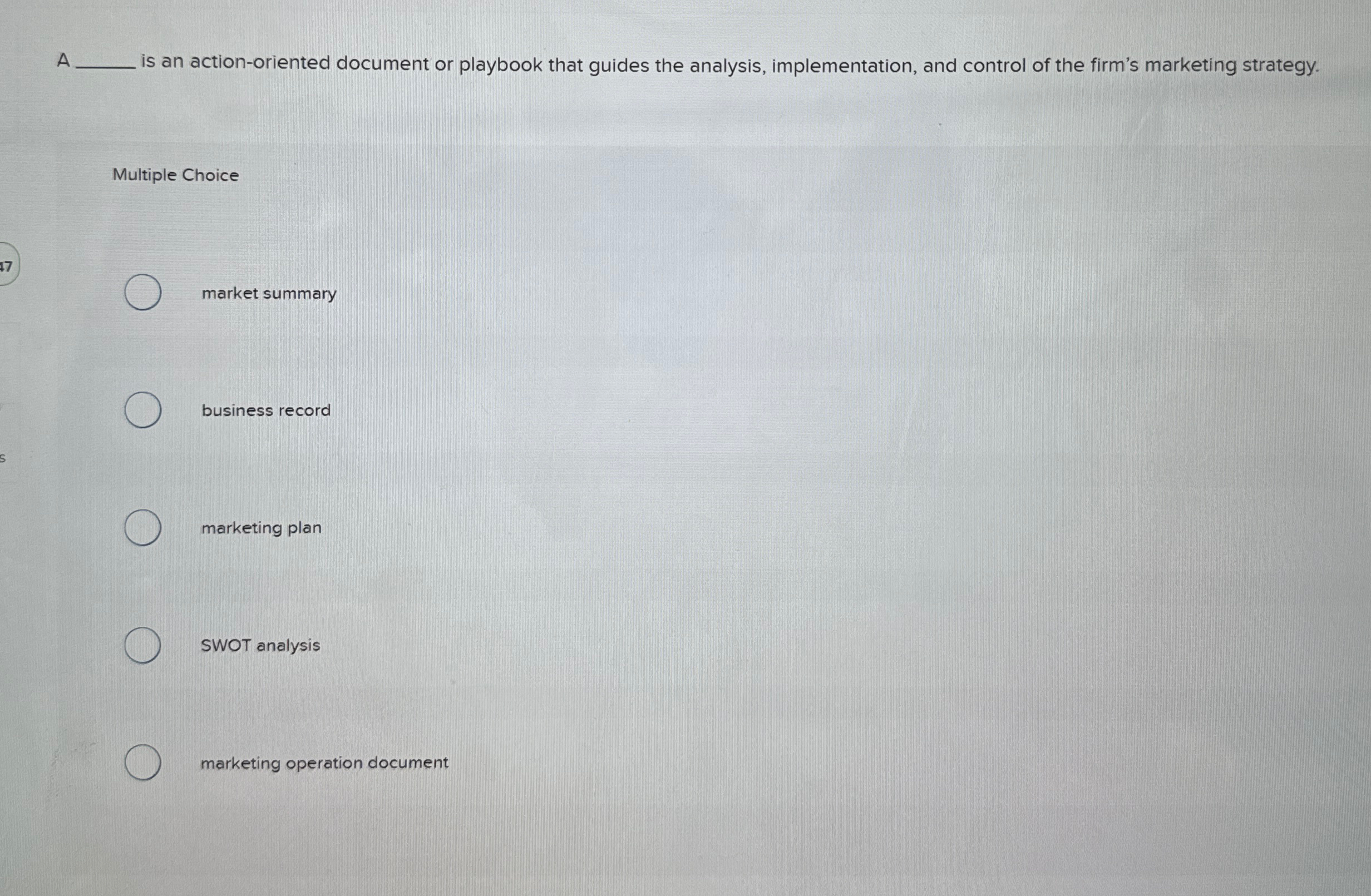  A is an action-oriented document or playbook that guides the analysis,