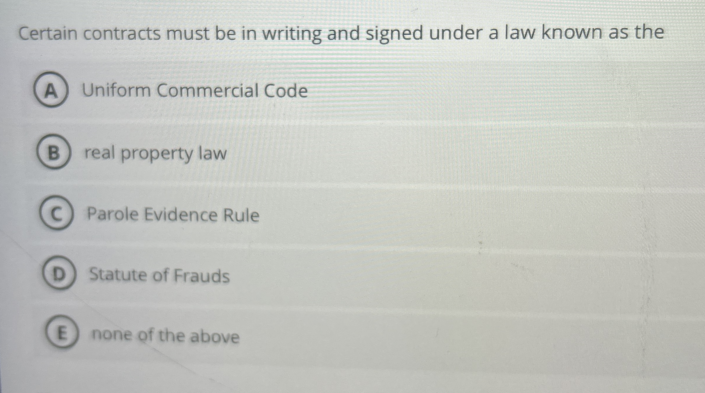  Certain contracts must be in writing and signed under a law